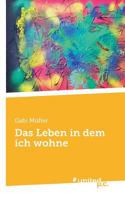 Das Leben in dem ich wohne 3710338050 Book Cover