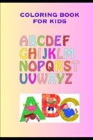 ABC Adventures: An Alphabet Coloring Journey for Kids B0CVTQ48WR Book Cover