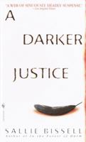 A Darker Justice (Mary Crow Book 2) 0553582712 Book Cover