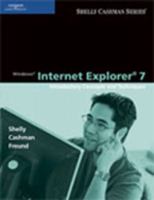 Windows Internet Explorer 7: Introductory Concepts and Techniques (Shelly Cashman Series) 0619202165 Book Cover