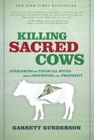 Killing Sacred Cows B09ZHKVFGL Book Cover