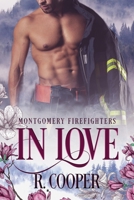Montgomery Firefighters in Love B0FKRQGGFF Book Cover