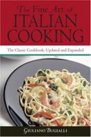 The Fine Art of Italian Cooking 081291838X Book Cover