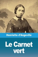 Le Carnet vert (French Edition) 369082690X Book Cover