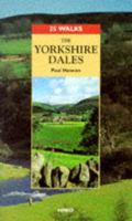 The Yorkshire Dales: 25 Walks 0114957258 Book Cover