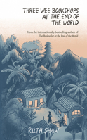 Three Wee Bookshops at the End of the World 1991006551 Book Cover