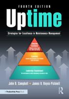Uptime: Strategies for Excellence in Maintenance Management, Fourth Edition 1041338902 Book Cover