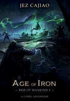 Age of Iron B0BX5L6ZL4 Book Cover