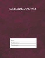 Ausbildungsnachweis: Berichtsheft Ausbildung / Ausbildungsnachweisheft täglich/wöchentlich / ausreichend für 1 Lehrjahr / 1Woche je Seite/ Montag bis Sonntag / Motiv Rot (German Edition) 1655507281 Book Cover