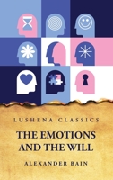 The Emotions and the Will B0C8C4KJCR Book Cover