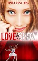 Love Isn't a Show 1075325153 Book Cover