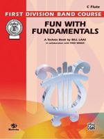 Fun with Fundamentals: C Flute 0769223222 Book Cover