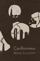 Carillonneur 1848613466 Book Cover