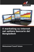 Il marketing su Internet nel settore bancario del Bangladesh (Italian Edition) 6202326417 Book Cover