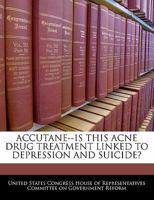 Accutane--is this acne drug treatment linked to depression and suicide? 1240458630 Book Cover