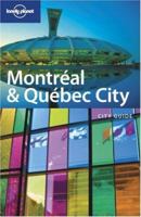 Montreal & Quebec City 174104006X Book Cover