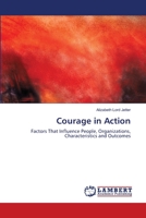 Courage in Action 3659466891 Book Cover