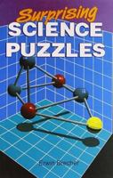 Surprising Science Puzzles 0590149741 Book Cover