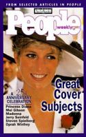 People Weekly: Great Cover Subjects: A 25th Anniversary Celebration 1570426511 Book Cover