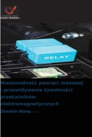 Niezawodnośc pamięci masowej i przewidywanie żywotności przekaźników elektromagnetycznych 6209386067 Book Cover