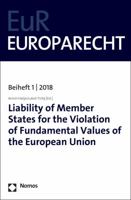 Liability of Member States for the Violation of Fundamental Values of the European Union 3848751763 Book Cover