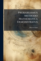 Probabilismus Methodo Mathematica Demonstratus (Italian Edition) B0FK1NDTMC Book Cover