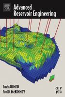 Advanced reservoir Engineering 0750677333 Book Cover