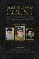 Make Your Days Count: The Laws and Customs of Sefirat Ha'Omer According to the Minhag of the Sephardim 1792949332 Book Cover
