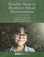 Sensible Steps to Healthier School Environments: Cost-Effective, Affordable Measures to Protect the Health of Students and Staff: Cost-Effective, Affo 0160943906 Book Cover