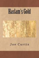 Haslam's Gold 1475052030 Book Cover