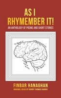 As I Rhymember It! 1398480142 Book Cover