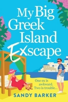 My Big Greek Island Ex-Scape 180656100X Book Cover