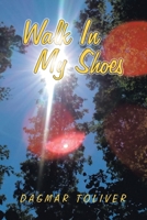 Walk In My Shoes 1728317355 Book Cover