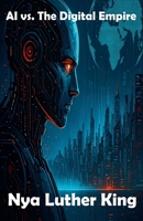 AI vs. The Digital Empire 934952175X Book Cover