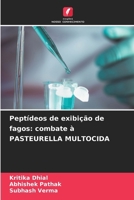 Peptídeos de exibição de fagos: combate à PASTEURELLA MULTOCIDA (Portuguese Edition) 6207619528 Book Cover