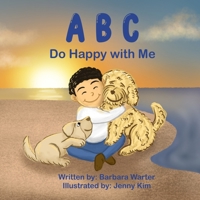 ABC Do Happy with Me B0924678NX Book Cover