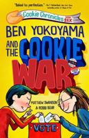 Ben Yokoyama and the Cookie War (Cookie Chronicles) 0593704649 Book Cover