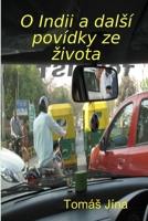 O Indii a Jine Povidky Ze života 1365566358 Book Cover