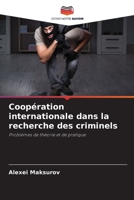 Coopération internationale dans la recherche des criminels 6205726769 Book Cover