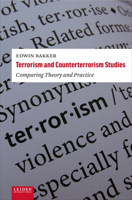 Terrorism and Counterterrorism Studies: Comparing Theory and Practice 9087282214 Book Cover