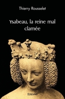 Ysabeau, la reine mal clamée (French Edition) 2414519177 Book Cover