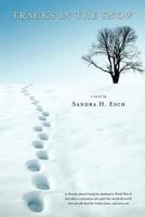 Tracks in the Snow 1600391915 Book Cover