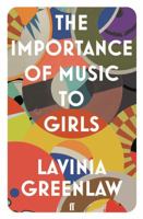 The Importance of Music to Girls 0312428375 Book Cover