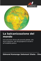 La balcanizzazione del mondo 6206241602 Book Cover