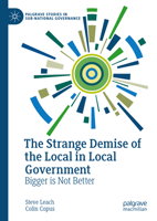 The Strange Demise of the Local in Local Government: Bigger Is Not Better 3031328183 Book Cover