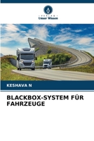 Blackbox-System Für Fahrzeuge (German Edition) 6630010795 Book Cover