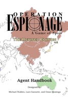 Operation Espionage: The Game of Spies 1966330154 Book Cover