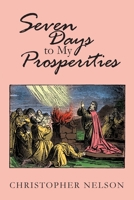 Seven Days to My Prosperities 1098032063 Book Cover