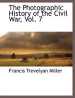 Prisons and Hospitals (The Photographic History of the Civil War in Ten Volumes, Volulme 7) B0062WJEQ6 Book Cover