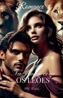 Na jaula com os Leões (Portuguese Edition) B0FK7Z68JC Book Cover